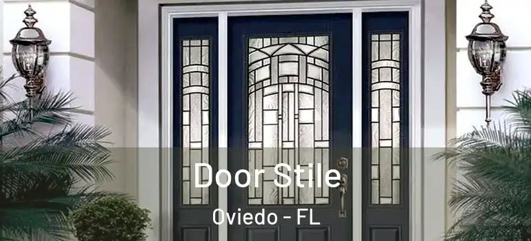 Door Stile Oviedo - FL
