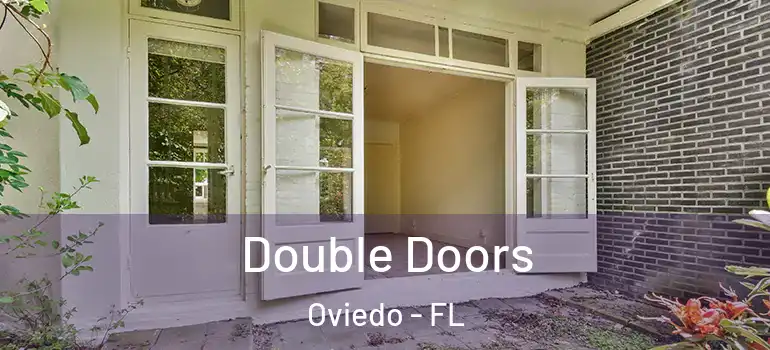 Double Doors Oviedo - FL