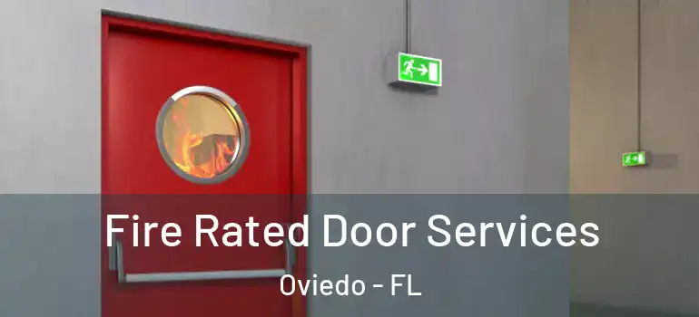  Fire Rated Door Services Oviedo - FL