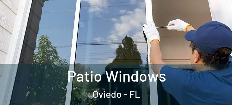 Patio Windows Oviedo - FL