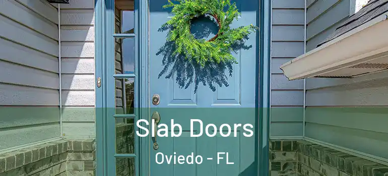Slab Doors Oviedo - FL