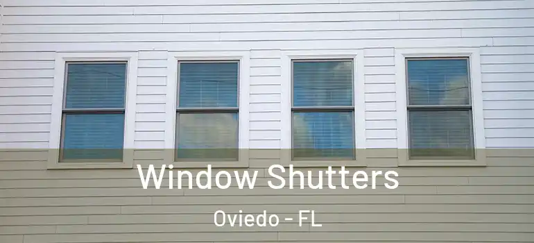 Window Shutters Oviedo - FL